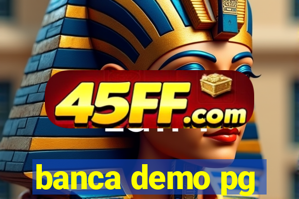 banca demo pg